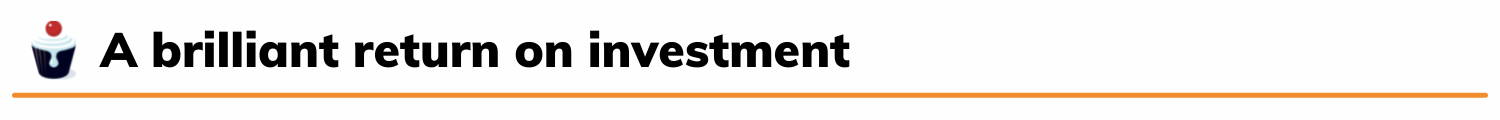 A brilliant return on investment